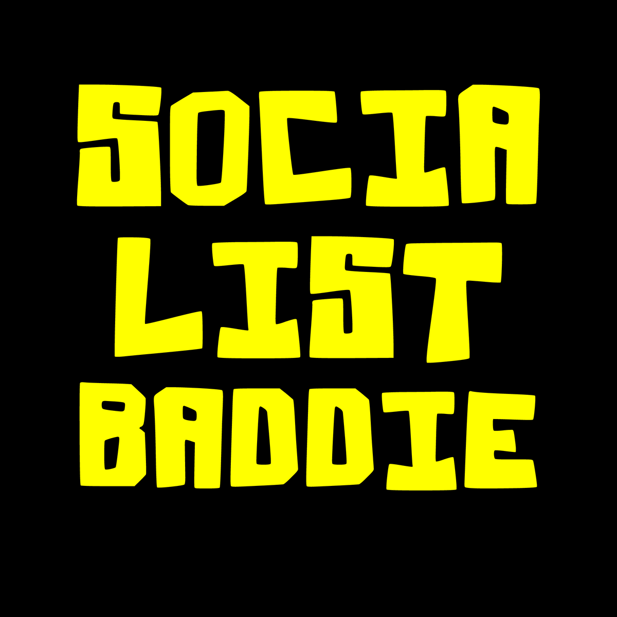 Socialist Baddie
