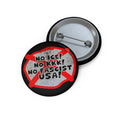 Button Pin — “No ICE! No KKK! No Fascist USA!” Political Protest Pin