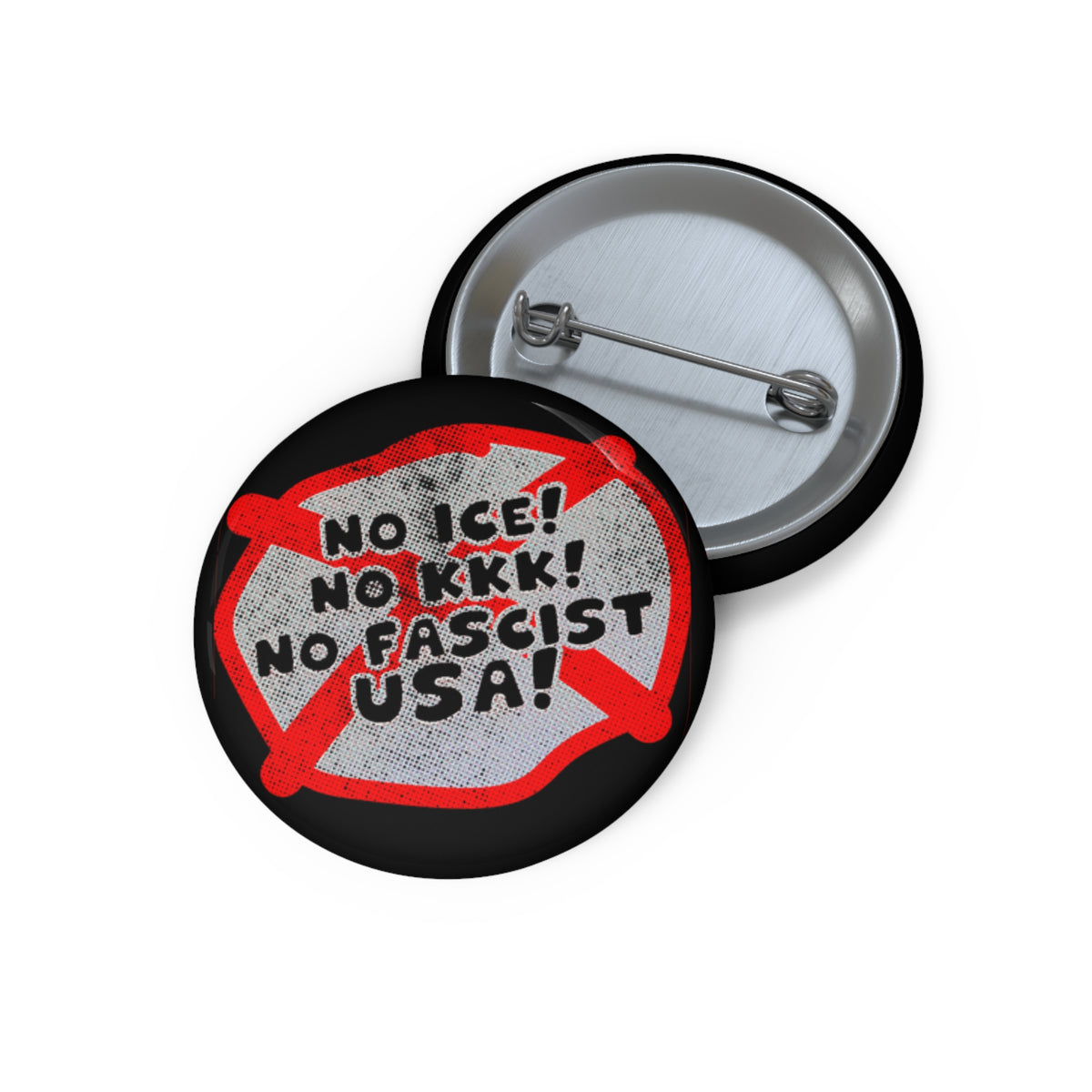 Button Pin — “No ICE! No KKK! No Fascist USA!” Political Protest Pin