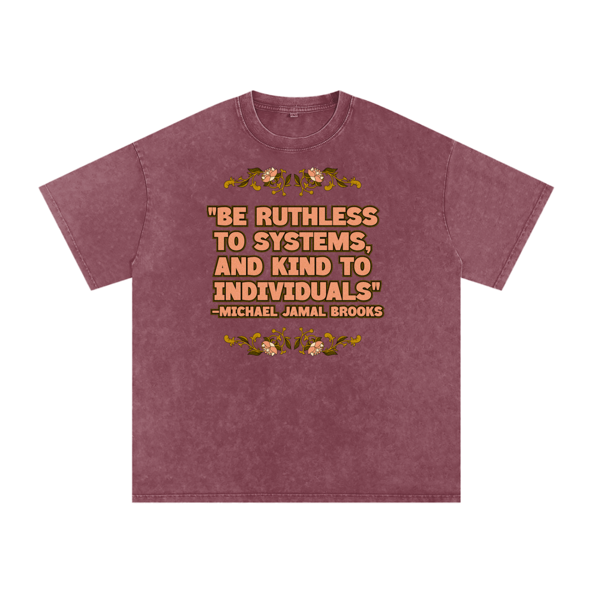 Ruthless to Systems Unisex Regular Fit Crewneck T-Shirt