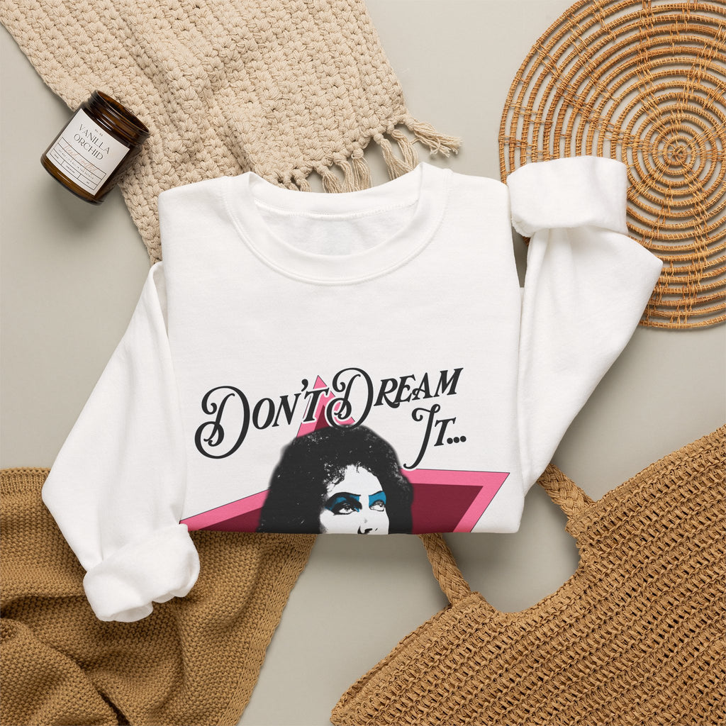 Don't Dream It... Be It Crewneck Sweatshirt — RHPS Star Graphic