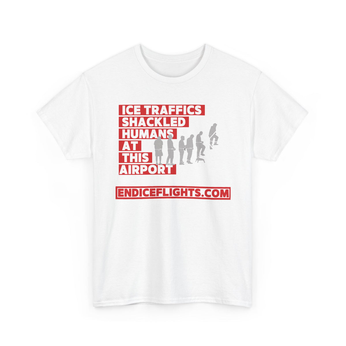 Ice Traffics Shackled Humans at This Airport Tee