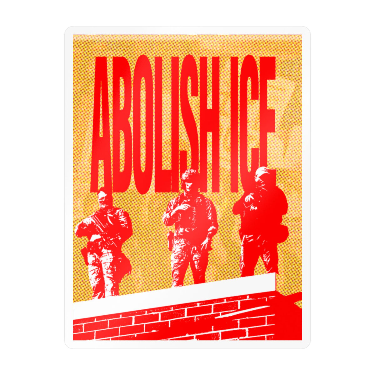 Abolish ICE Protest Kiss-Cut Vinyl Decal