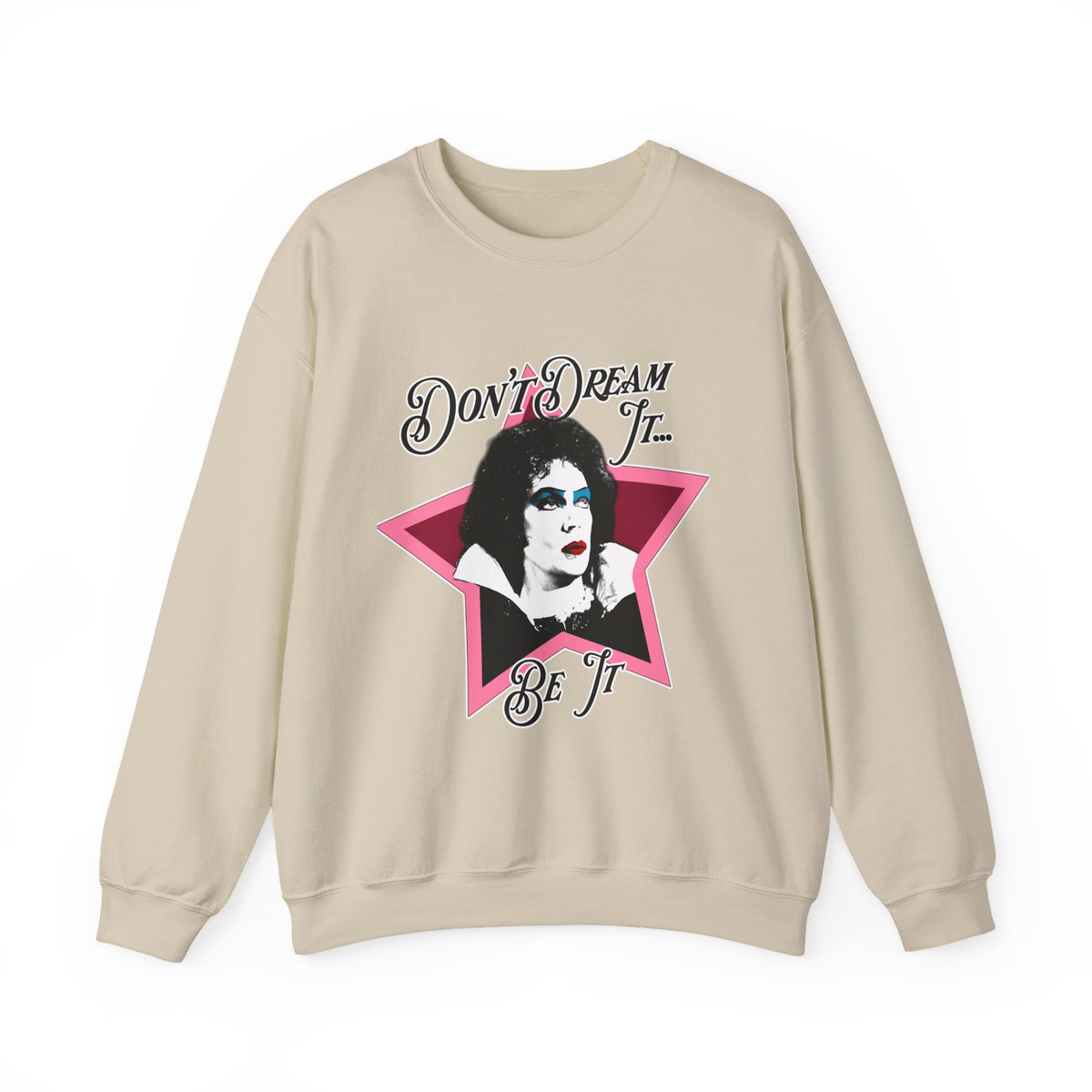 Don't Dream It... Be It Crewneck Sweatshirt — RHPS Star Graphic