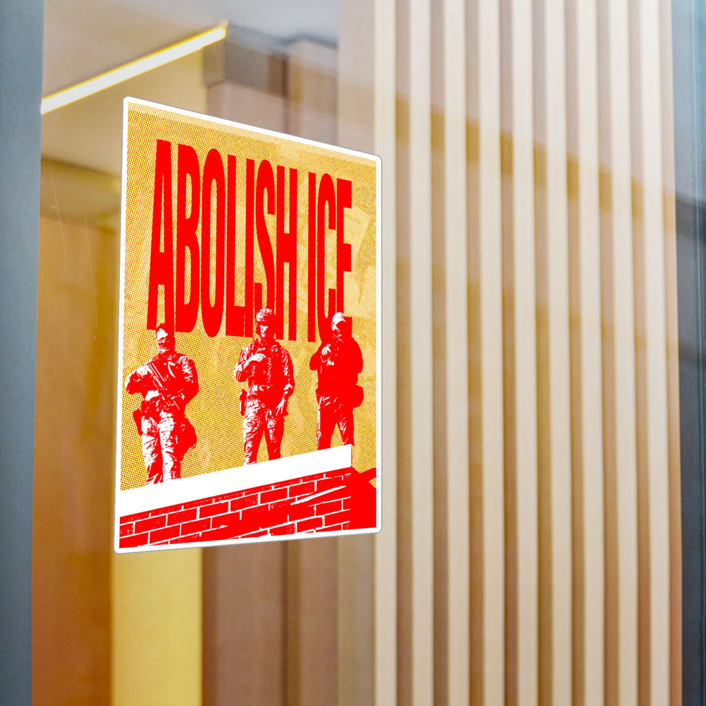 Abolish ICE Protest Kiss-Cut Vinyl Decal