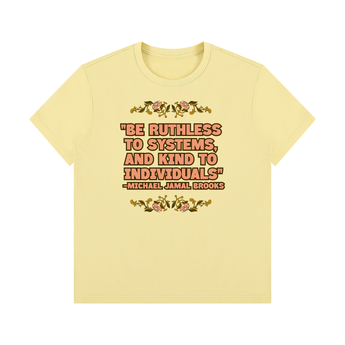 Ruthless to Systems Unisex Regular Fit Crewneck T-Shirt