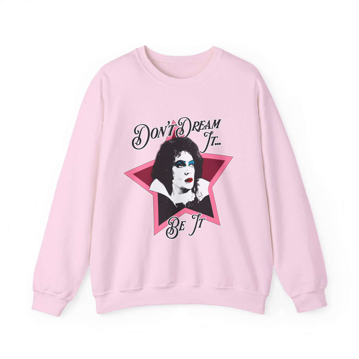 Don't Dream It... Be It Crewneck Sweatshirt — RHPS Star Graphic