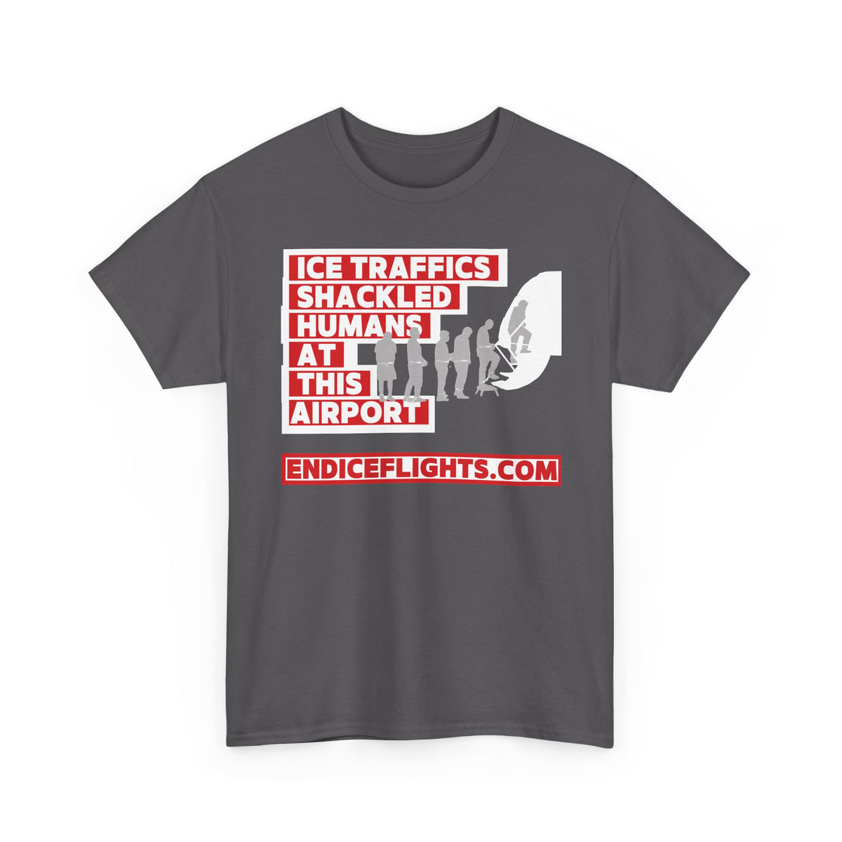 Ice Traffics Shackled Humans at This Airport Tee