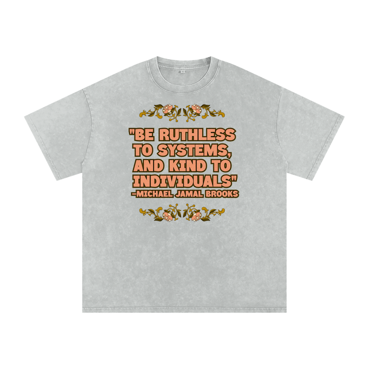 Ruthless to Systems Unisex Regular Fit Crewneck T-Shirt