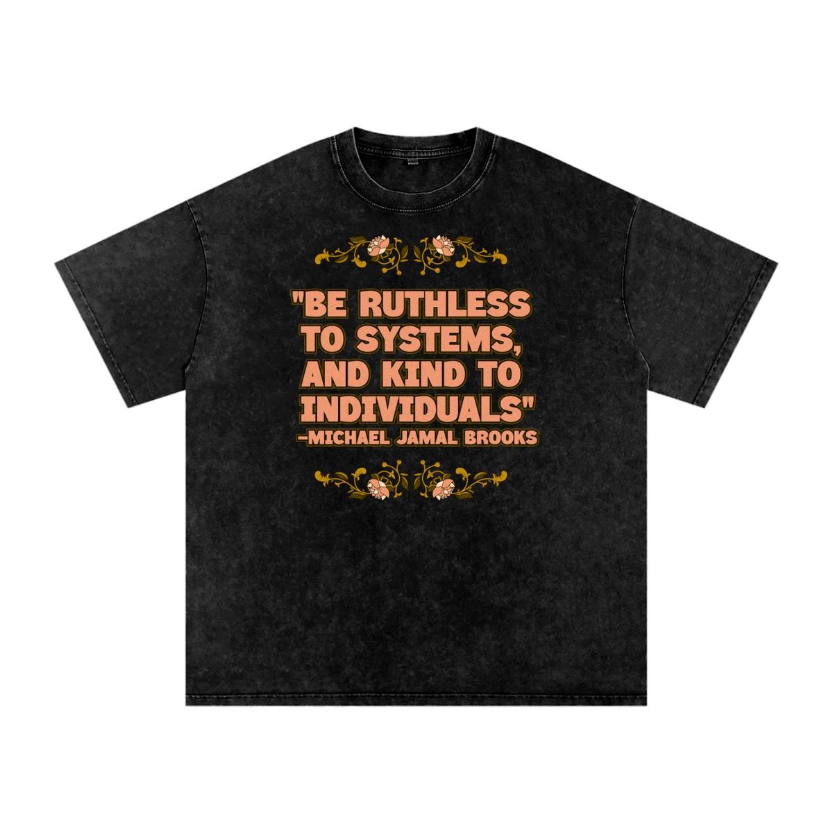 Ruthless to Systems Unisex Regular Fit Crewneck T-Shirt