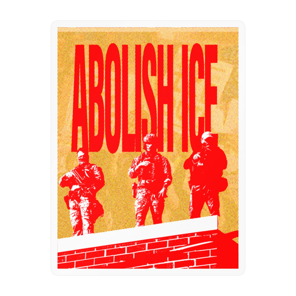 Abolish ICE Protest Kiss-Cut Vinyl Decal