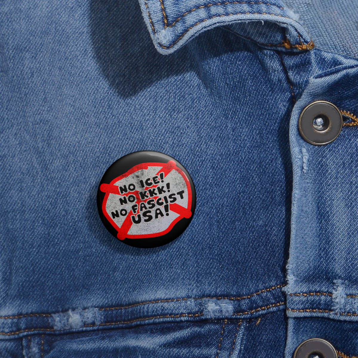 Button Pin — “No ICE! No KKK! No Fascist USA!” Political Protest Pin